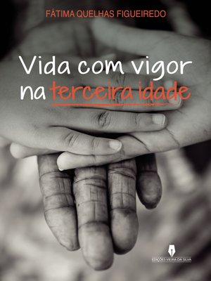 cover image of VIDA COM VIGOR NA TERCEIRA IDADE
